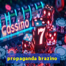 propaganda brazino